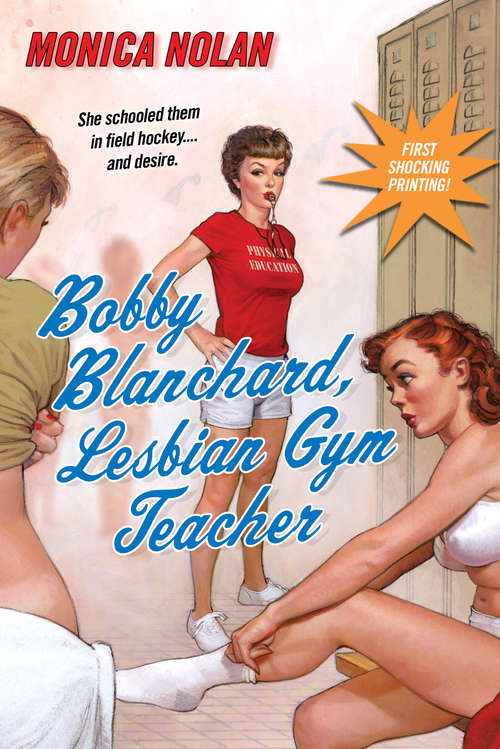 Book cover of Bobby Blanchard, Lesbian Gym Teacher