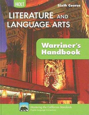 Holt Literature and Language Arts: Mastering the California Standards--Grammar, Usage, Mechanics, Sentences