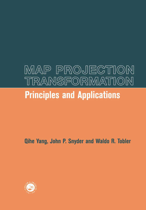 Map Projection Transformation: Principles and Applications