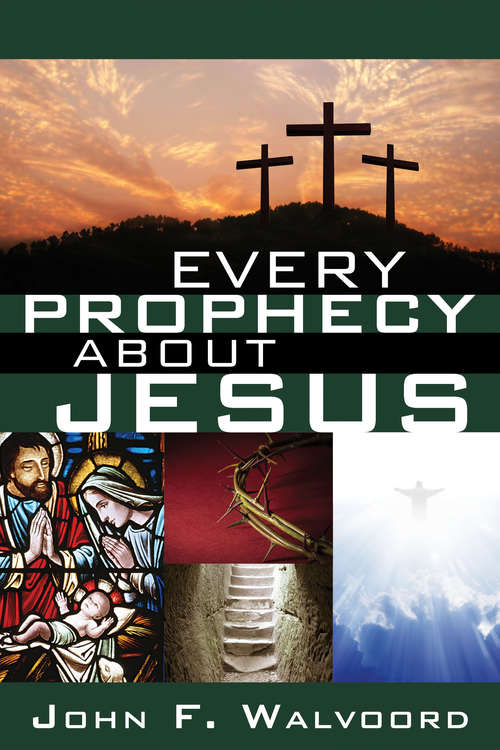 Book cover of Every Prophecy about Jesus