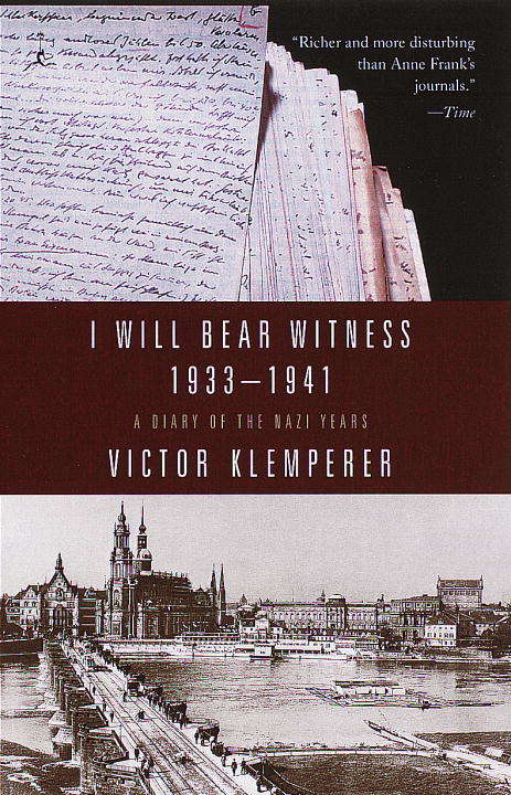 Book cover of I Will Bear Witness, Volume 1: 1933-1941
