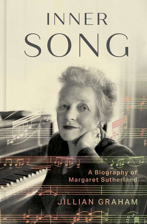 Book cover of Inner Song: A Biography of Margaret Sutherland