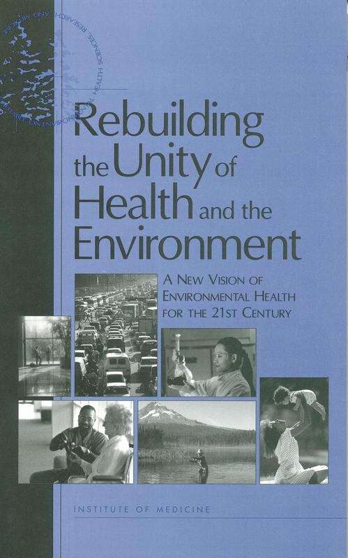 Book cover of Rebuilding the Unity of Health and the Environment: A NEW VISION OF ENVIRONMENTAL HEALTH FOR THE 21ST CENTURY