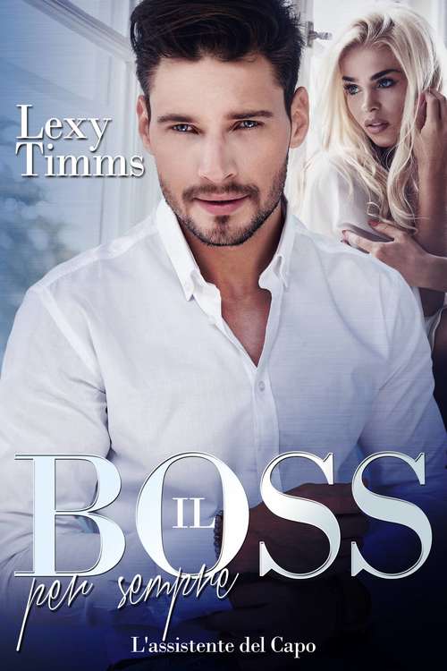 Book cover of Il Boss per sempre