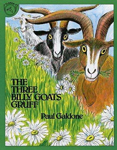 The three billy goats Gruff (Paul Galdone Classics Ser.)