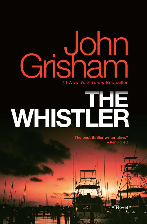 Book cover of The Whistler: A Novel