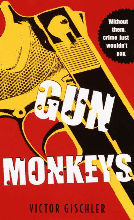 Book cover of Gun Monkeys