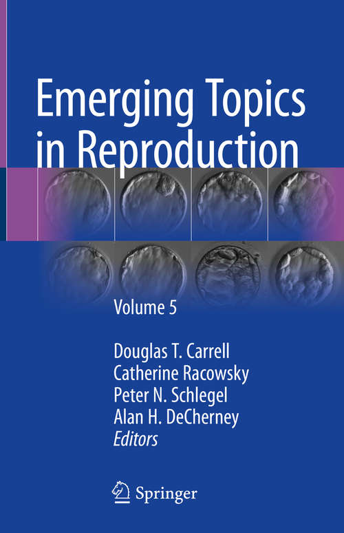Emerging Topics in Reproduction: Volume 5