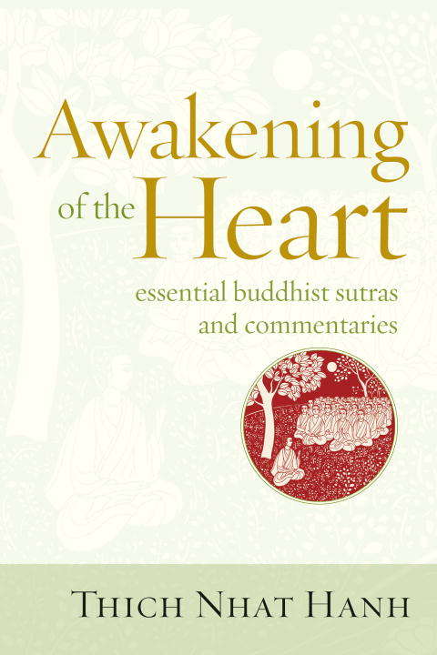 Book cover of Awakening of the Heart: Essential Buddhist Sutras and Commentaries