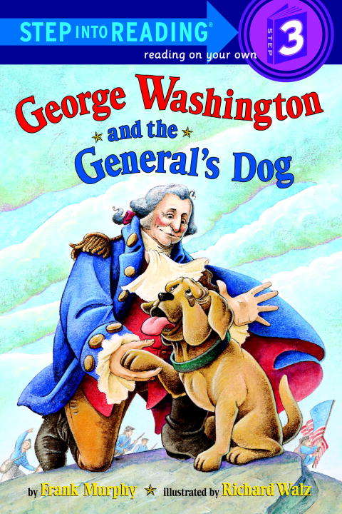 George Washington and the General's Dog (Step into Reading)