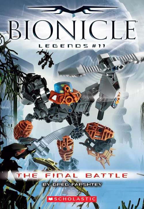 Book cover of The Final Battle (Bionicle Legends #11)