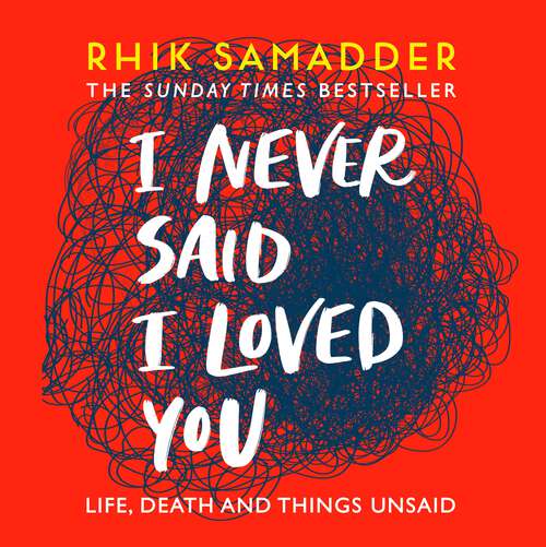 Book cover of I Never Said I Loved You: THE SUNDAY TIMES BESTSELLER