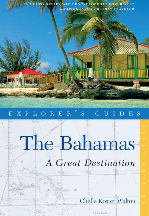Explorer's Guide Bahamas: A Great Destination