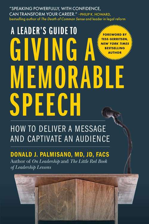 Book cover of A Leader's Guide to Giving a Memorable Speech: How to Deliver a Message and Captivate an Audience