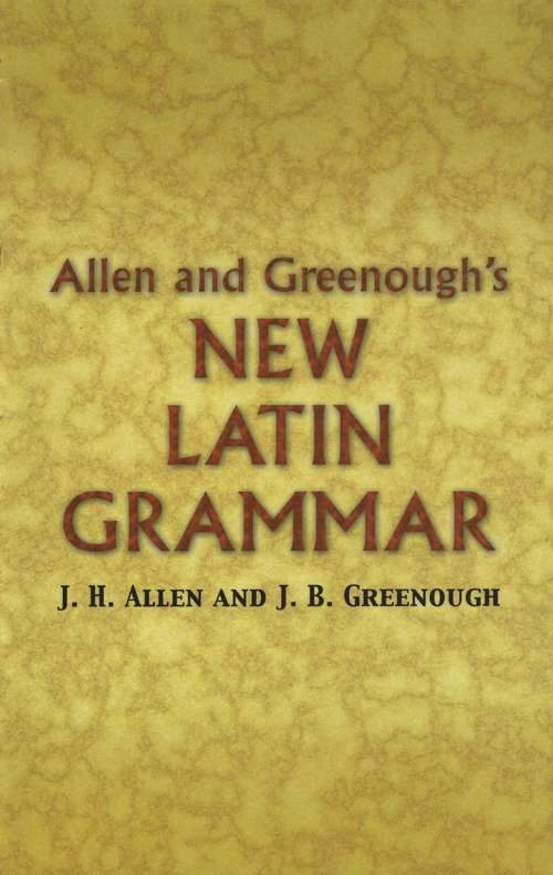Book cover of Allen and Greenough's New Latin Grammar
