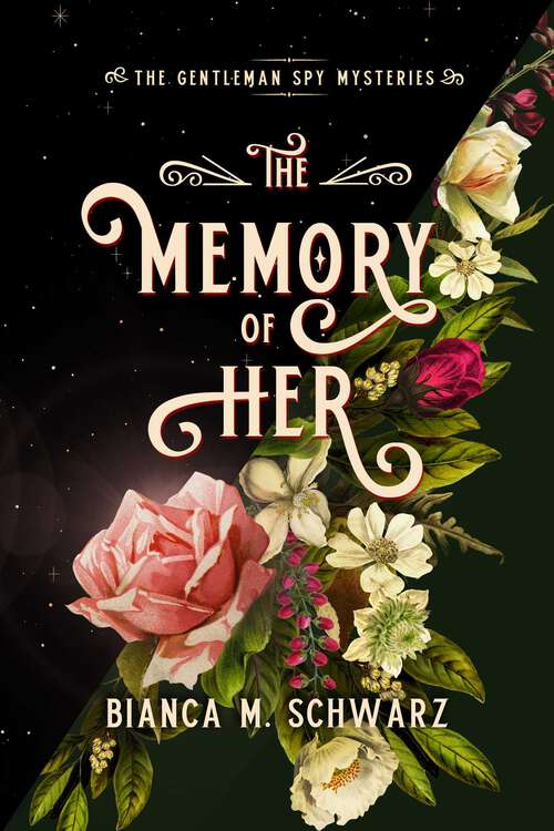 Book cover of The Memory of Her (The Gentleman Spy Mysteries #3)