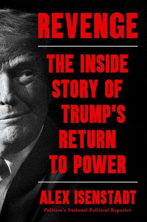 Book cover of Revenge: The Inside Story of Trump's Return to Power