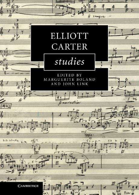 Book cover of Elliott Carter Studies