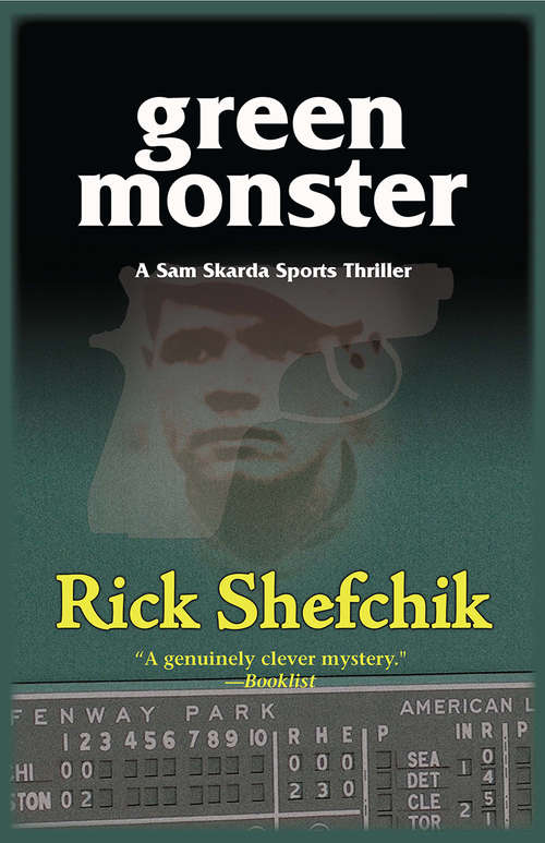 Book cover of Green Monster: A Sam Skarda Mystery (Sam Skarda Mysteries #0)