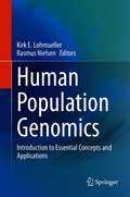 Human Population Genomics: Introduction to Essential Concepts and Applications