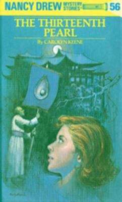 Book cover of The Thirteenth Pearl (Nancy Drew Mystery Stories #56)