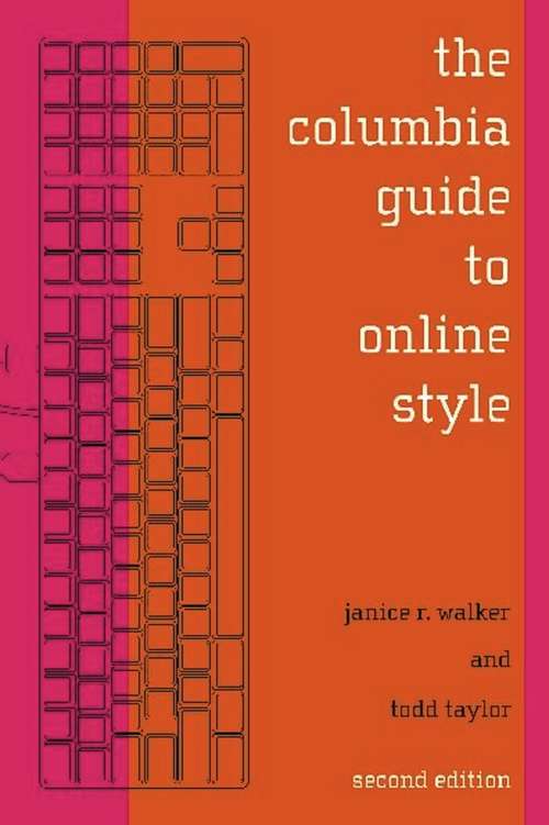 Book cover of The Columbia Guide to Online Style: Second Edition