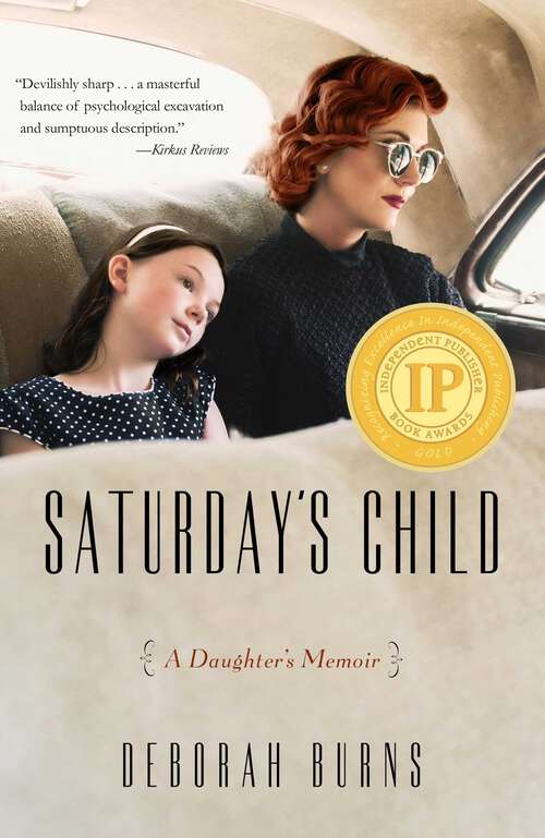 Book cover of Saturday's Child: A Daughter's Memoir