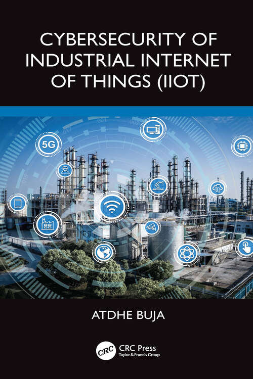 Book cover of Cybersecurity of Industrial Internet of Things (IIoT) (1)