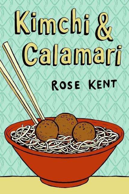 Book cover of Kimchi & Calamari