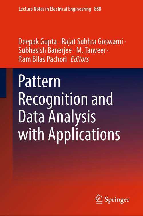 Book cover of Pattern Recognition and Data Analysis with Applications (1st ed. 2022) (Lecture Notes in Electrical Engineering #888)