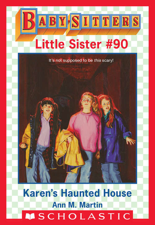 Book cover of Karen's Haunted House (Baby-Sitters Little Sister #90)