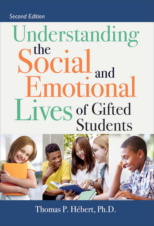 Book cover of Understanding the Social and Emotional Lives of Gifted Students, 2nd ed. (2)