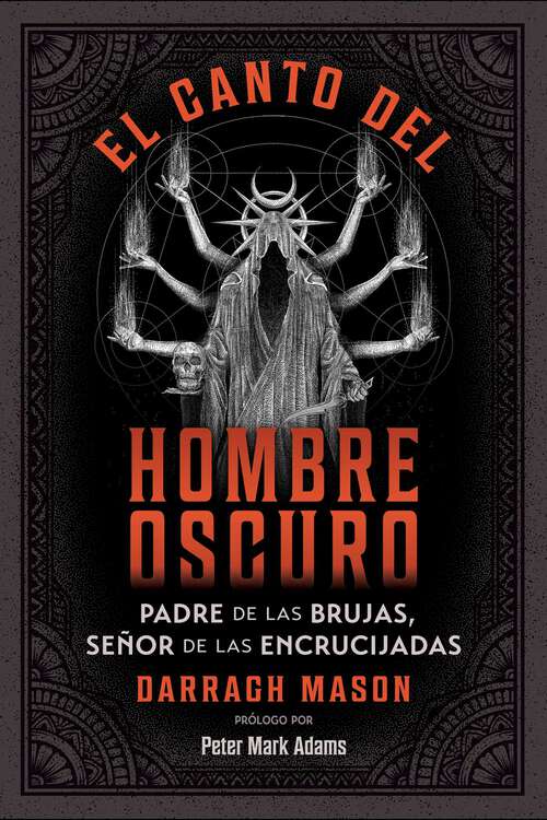 Book cover of El canto del Hombre Oscuro: Padre de las brujas, señor de las encrucijadas