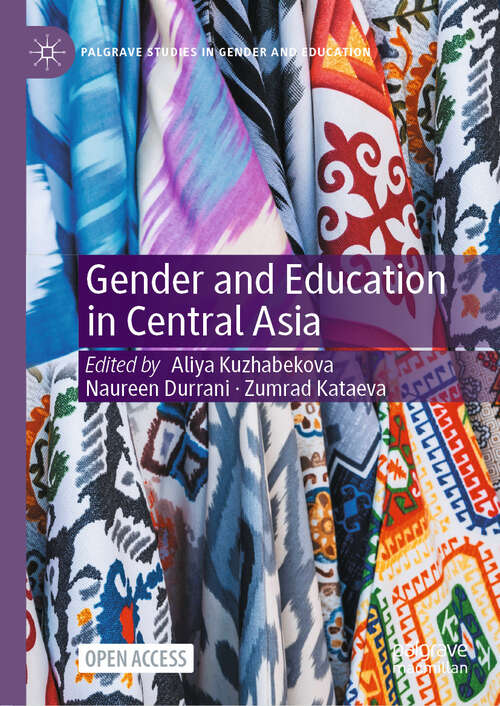 Book cover of Gender and Education in Central Asia (Palgrave Studies in Gender and Education)