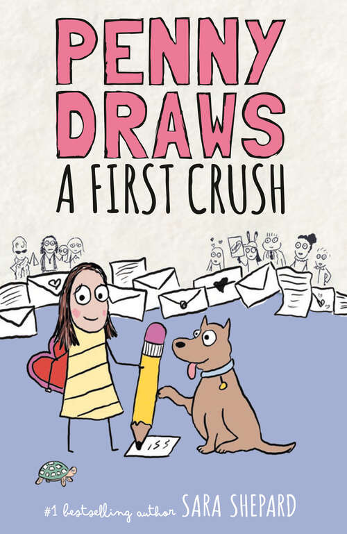 Book cover of Penny Draws a First Crush (Penny Draws)