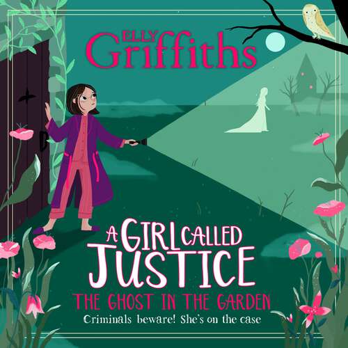 Book cover of A Girl Called Justice: Book 3 (A Girl Called Justice)