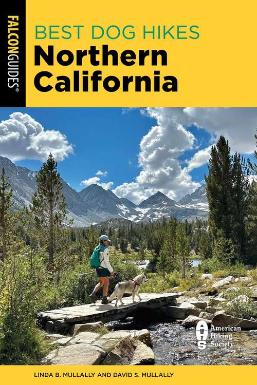 Book cover of Best Dog Hikes Northern California (3rd Edition)