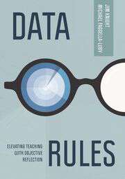 Book cover of Data Rules: Elevating Teaching with Objective Reflection
