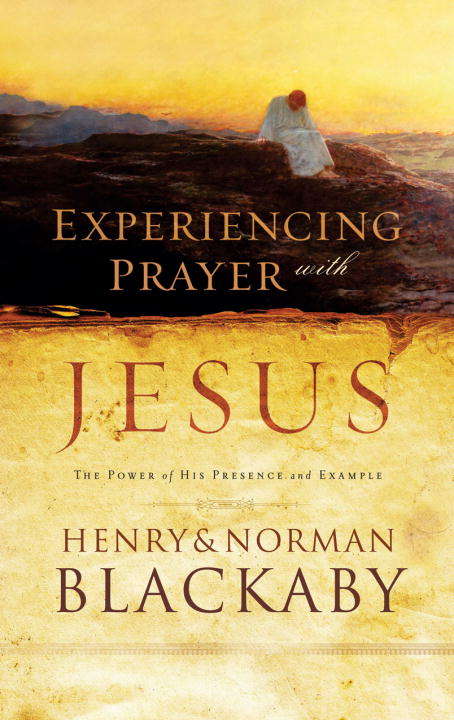 Book cover of Experiencing Prayer with Jesus