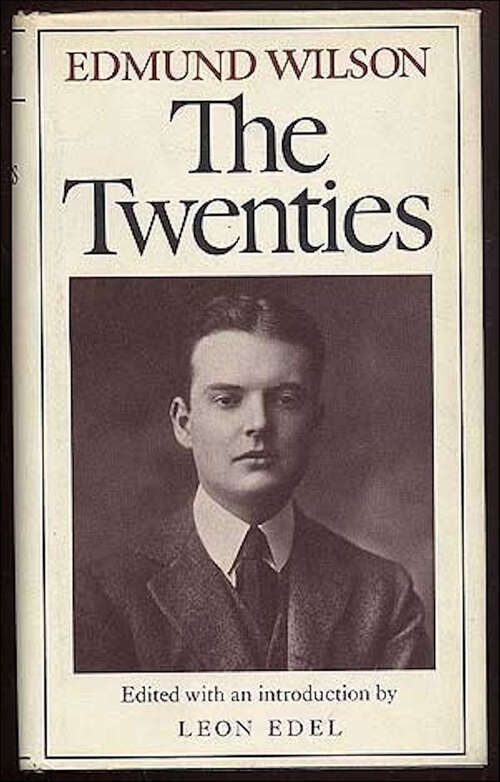 Book cover of The Twenties (Edmund Wilson's Notebooks and Diaries #1)