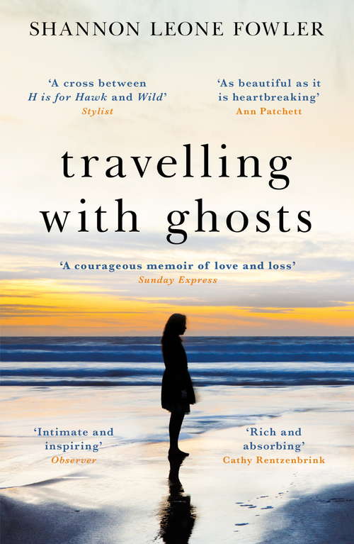 Book cover of Travelling with Ghosts: An intimate and inspiring journey