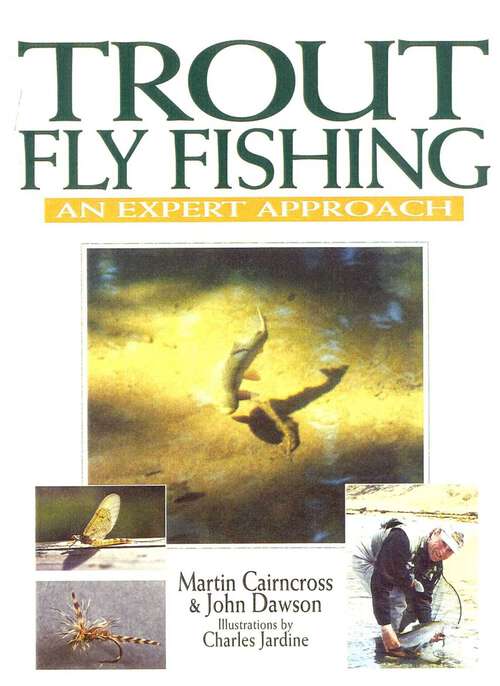 Book cover of Trout Fly Fishing: An Expert Approach