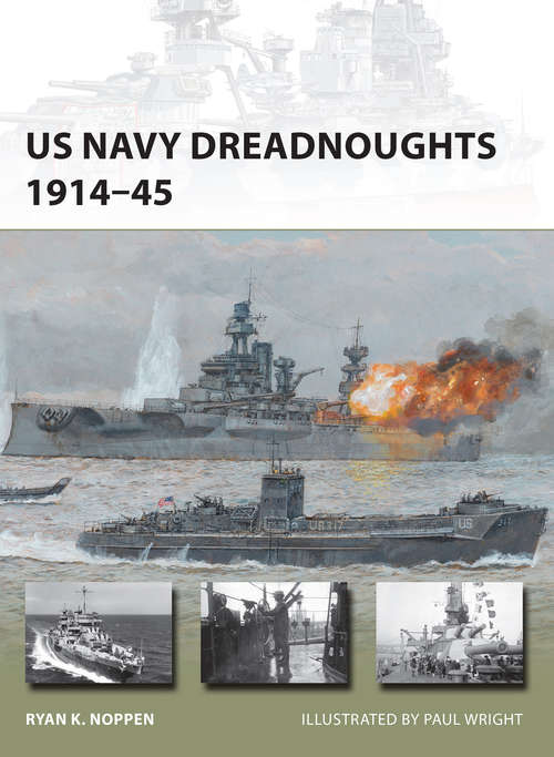 Book cover of US Navy Dreadnoughts 1914-45