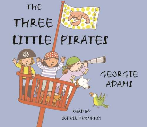 Book cover of Early Reader: The Three Little Pirates