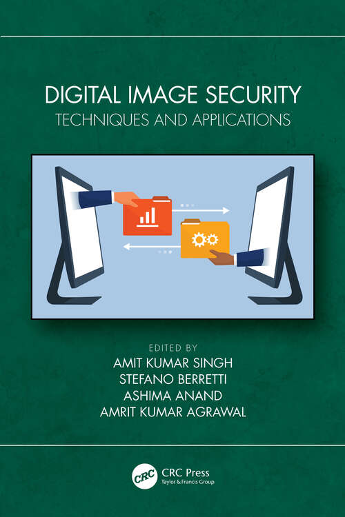 Book cover of Digital Image Security: Techniques and Applications