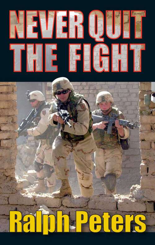 Book cover of Never Quit The Fight