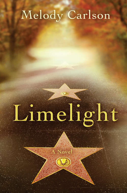 Book cover of Limelight: A Novel