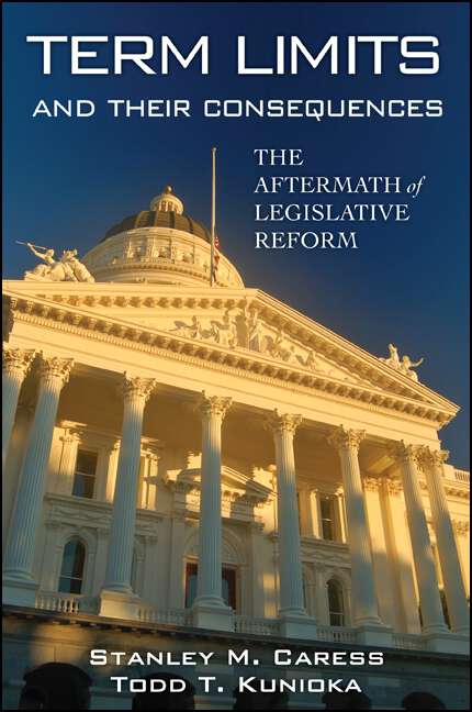 Book cover of Term Limits and Their Consequences: The Aftermath of Legislative Reform
