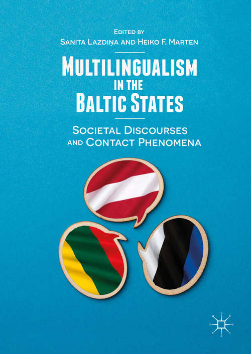 Book cover of Multilingualism in the Baltic States: Societal Discourses And Contact Phenomena