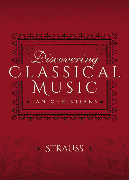 Book cover of Discovering Classical Music: Strauss (Discovering Classical Music)